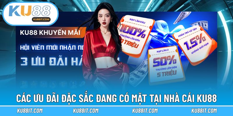 KU88 cập nhật những ưu đãi giá trị cao