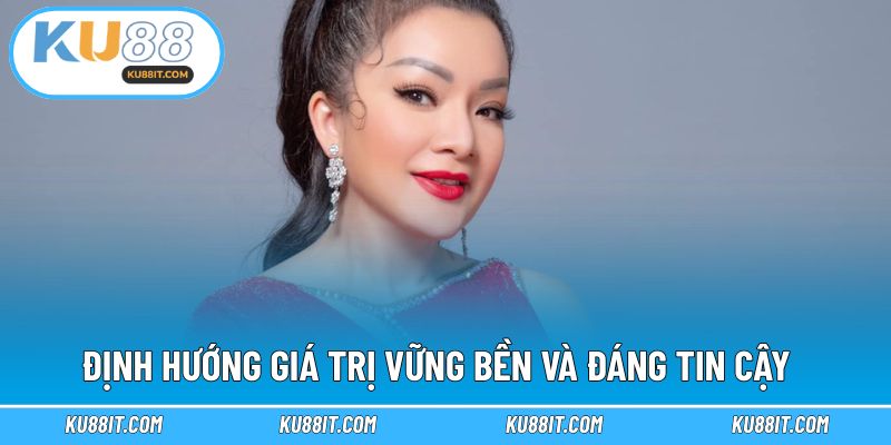 Định hướng giá trị vững bền và đáng tin cậy