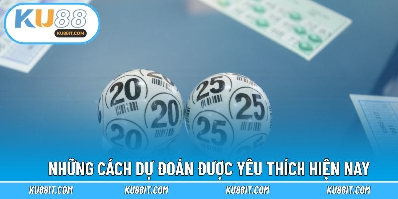 Những cách dự đoán được yêu thích hiện nay